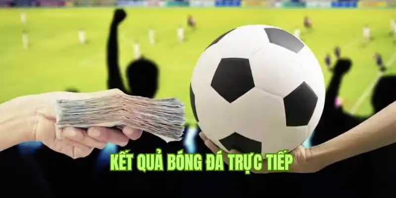 Kết quả bóng đá trực tiếp Kuwin