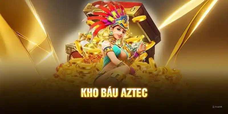 Thông tin sơ lược về tựa game kho báu Aztec