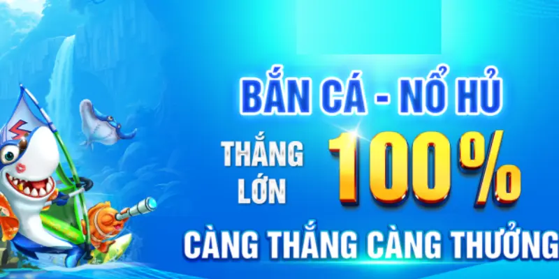 Tham gia đủ lượt quay và ván cược bắn cá, casino